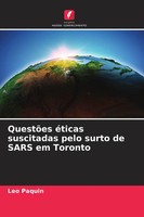 QuestõEs éTicas Suscitadas Pelo Surto De Sars Em Toronto Leo Paquin Taschenbuch