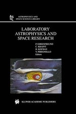Laboratory Astrophysics and Space Research (A...