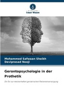 Gerontopsychologie In Der Prothetik | Mohammed Safwaan Sheikh (U. A.) | Deutsch