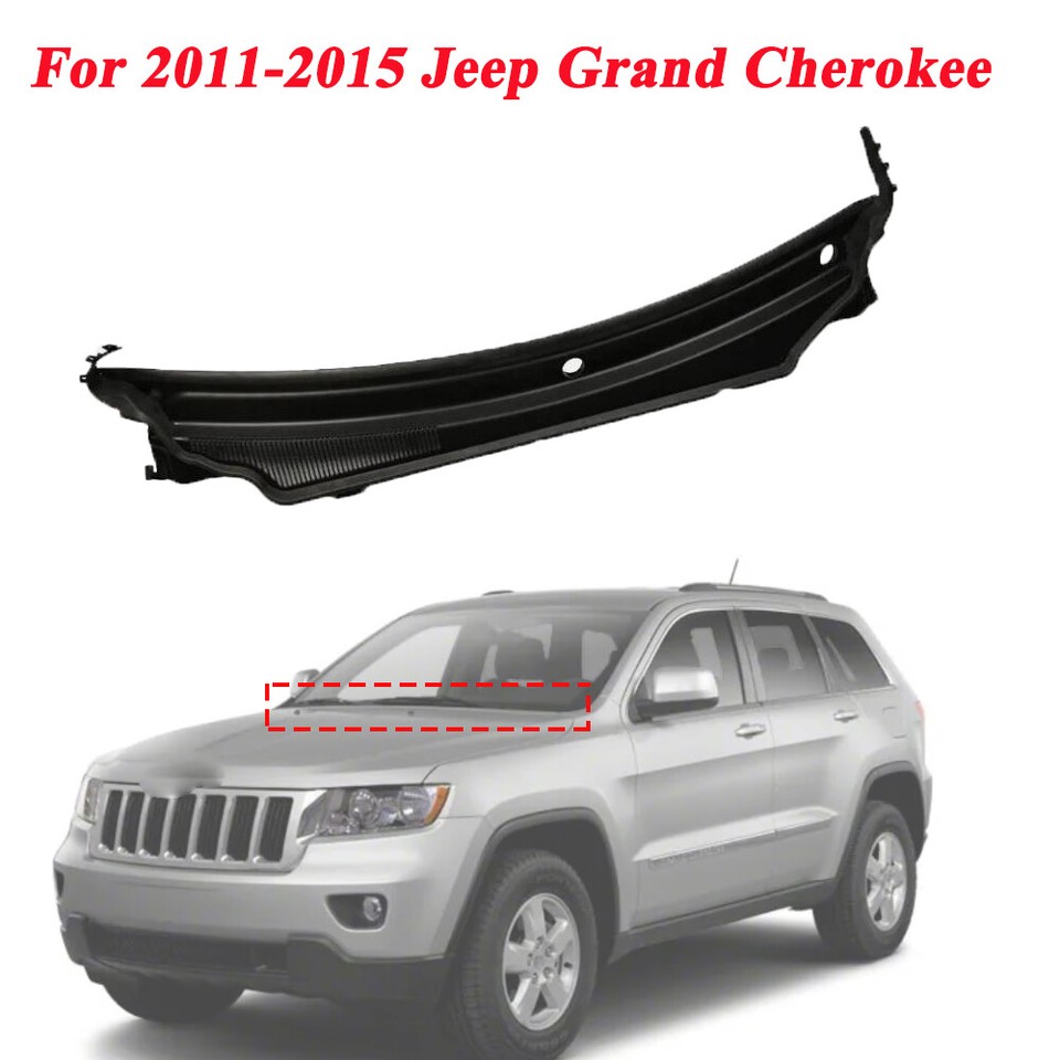 For 20112015 Jeep Grand Cherokee Plastic 55079197AH Cowl Panel Upper