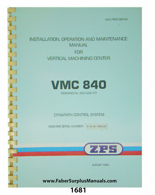 ZPS / TAJMAC Vertical Machining Center VMC840 Install, Op, & Maint. Manual #1681
