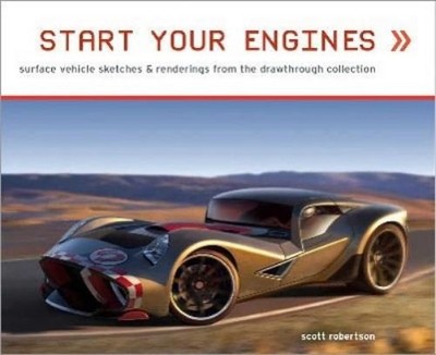 Scott Robertson Start Your Engines (Taschenbuch)