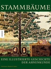 Stammbäume - Eine illustrierte Geschichte der Ahnenkunde