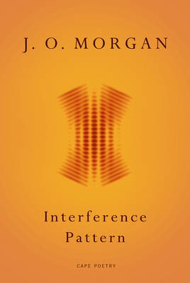 Interferenzmuster von J. O. Morgan 9781910702024 NEU Taschenbuch Softcover