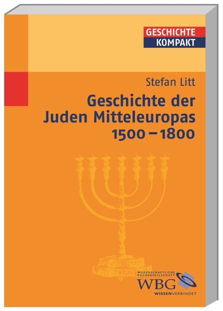 Thumbnail - Geschichte Der Juden Mitteleuropas 1500-1800 Stefan Litt Taschenbuch