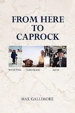From Here to Caprock SIGNED ( MAX)