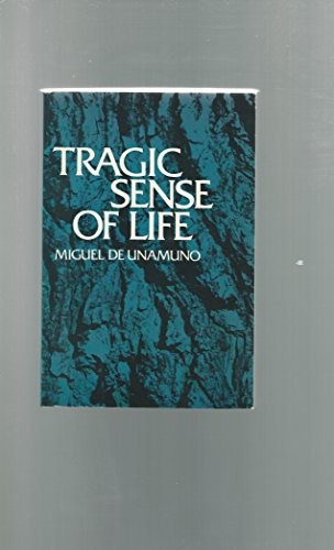 Tragic Sense of Life,Miguel de Unamuno, J.E.C. Flitch
