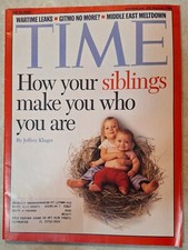 2006 July 10 TIME Magazine "How Your Siblings Make You Who You Are"