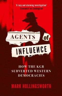 Agents of Influence by Mark Hollingsworth PAPERBACK 9780861547999