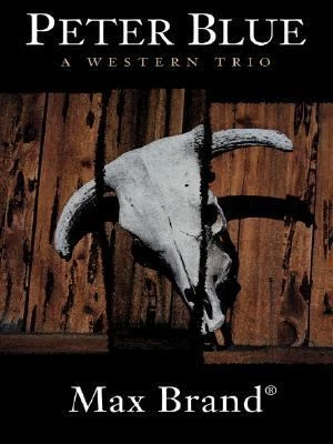 Peter Blue: A Western Trio by - Image 1 of 1