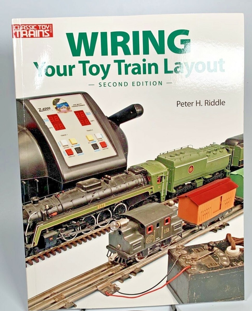 Wiring Your Toy Train Layout by Peter Riddle Classic Toy Trains NEW