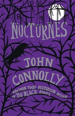 John Connolly Nocturnes (Paperback) Nocturnes