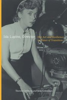 Ida Lupino, Director Her Art And Resilience In Times Of Transition Taschenbuch