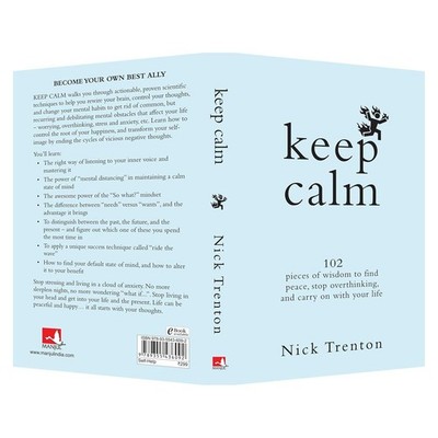 Keep Calm: 102 Pieces of Wisdom to Find Peace, Stop Overthinking PAPERBACK