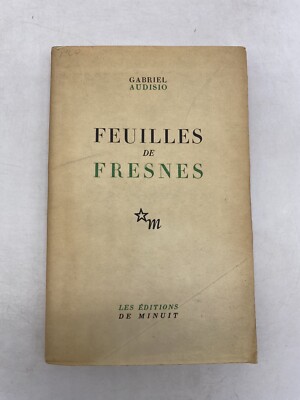 GABRIEL AUDISIO - FRESNESBLÄTTER - LES EDITIONS DE MIDUIT