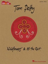 Tom Petty - Wildflowers All the Rest Guitar/Vocal Songbook