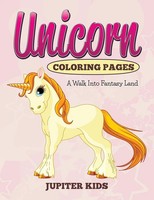 Jupiter Kids | Unicorn Coloring Pages | Taschenbuch | Englisch (2015)