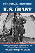 Personal Memoirs of U. S. Grant ... by Grant, Ulysses Simps Paperback / softback
