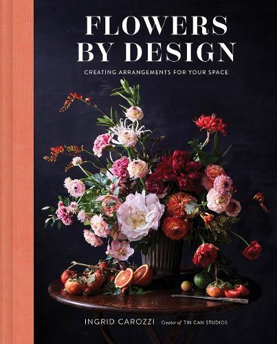 Thumbnail - Ingrid Carozzi Flowers By Design (gebundene Ausgabe)