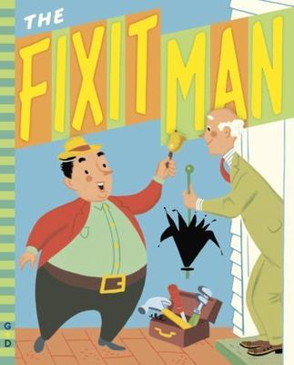 The Fixit Man (G&D Vintage) by Irma Wilde