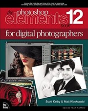 The Photoshop Elements Bk. 12 : For Digital Photographers Paperba