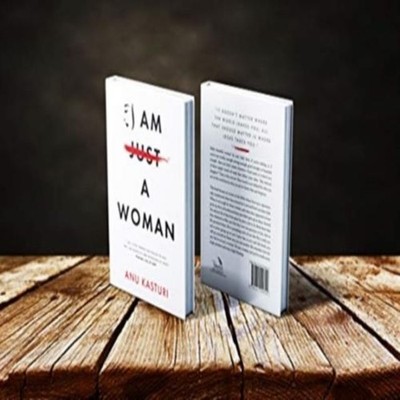 I am a Woman Anu Kasturi Hardback Palmetto Publishing Group Media