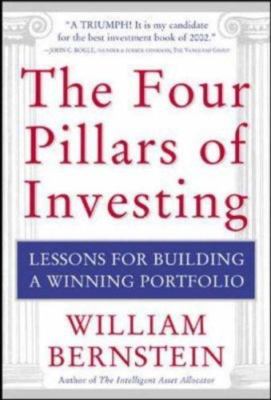 The Four Pillars of Investing by Bernstein, William J.; Coxe, Donald G. M.