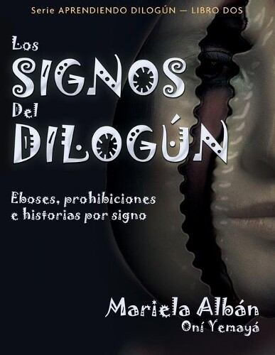 Mariela Albán Oní Yemayá Los signos del Dilogún (Tascabile) Aprendiendo Dilogún