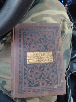 The Usages of the Best Society. Stevenson  Frances 1884
