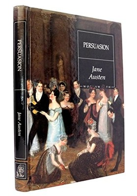 Persuasion (Wordsworth Hardback Library) by Austen, Jane 1853268550