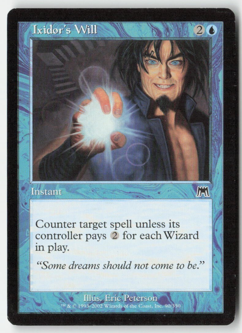 Ixidor's Will 90 ONS Regular - MP Common