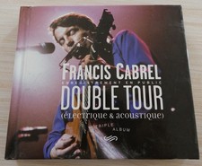 DIGIBOOK 3 CD DOUBLE TOUR ELECTRIQUE & ACOUSTIQUE FRANCIS CABREL 37 TITRES 2000