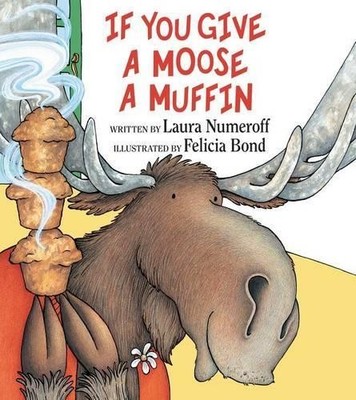 Laura Joffe Numerof If You Give a Moose a Muffi (Gebundene Ausgabe) (US IMPORT)