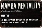 Mamba Mentality Retro Poster Vintage Tin Metal Signs Home Décor 8x12