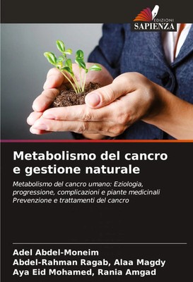 Adel Abdel-Moneim (u. a.) | Metabolismo del cancro e gestione naturale | Buch