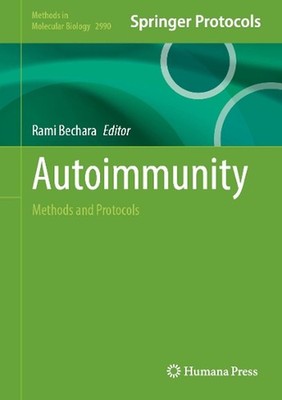 Autoimmunity: Methods and Protocols by Rami Bechara Hardcover Book