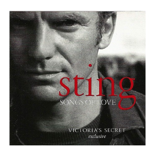Songs of Love by Sting, A Victoria's Secret Exclusive (CD, 2003 A&M Records) - Picture 1 of 2