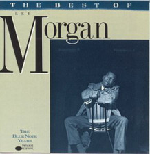 The Best Of Lee Morgan Audio CD 