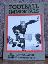 CLASSIC FOOTBALL IMMORTALS CARD HOF 1974 TONY CANADEO GREEN BAY PACKERS HALFBACK