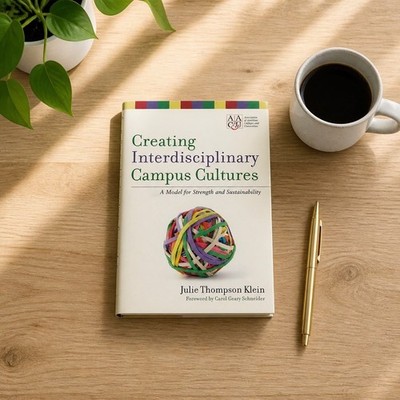 Creating Interdisciplinary Campus Cultures Julie Klein 2010 HC Higher Education