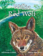 Adrienne Palma Willie the Red Wolf (Paperback) Wildlife