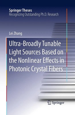 Lei Zhang | Ultra-Broadly Tunable Light Sources Based on the Nonlinear...