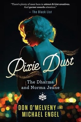 Pixie Dust: The Dharma and Norma Jeane by Michael Engel Paperback Book