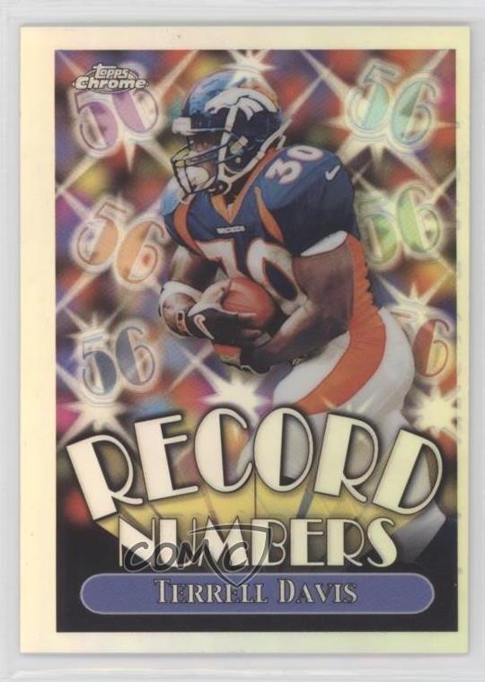 1999 Topps Chrome Record Numbers Refractor Terrell Davis #RN2 HOF