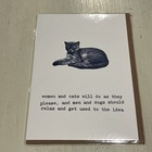 Humorous Card “Women & Cats Will Do As They Please & Men & Dogs Should Relax &••