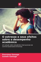 Poornima Gamage (U. A.) | O Estresse E Seus Efeitos Sobre O Desempenho AcadêMico