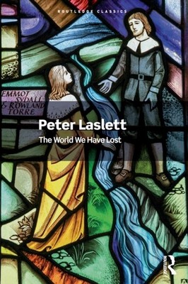 WORLD WE HAVE LOST by Peter Laslett Paperback Self Help Business