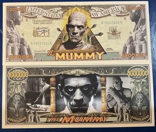 The Mummy Movie Novelty Dollar Bill with Soft Polly Sleeve