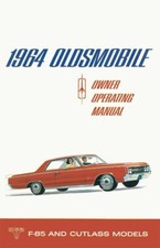 1964 Oldsmobile Cutlass F-85 Owners Manual 1964 Oldsmobile Cutlass F-85 Owners Manual