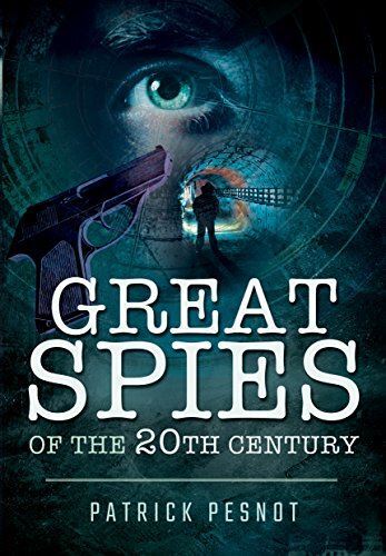 Great Spies of the 20th Century by Patrick Pesnot (Hardcover)